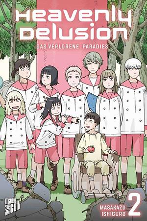 Heavenly Delusion - Das verlorene Paradies, Band 2 by Masakazu Ishiguro