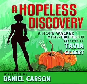 A Hopeless Discovery by Daniel Carson