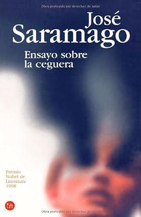 Ensayo sobre la ceguera by José Saramago