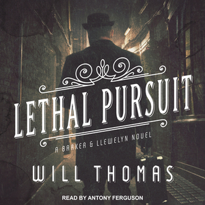 Lethal Pursuit by Will Thomas