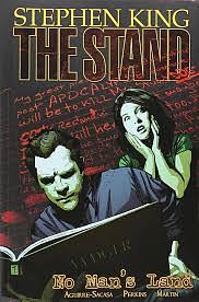 The Stand - Volume 5: No Man's Land by Roberto Aguirre-Sacasa, Stephen King