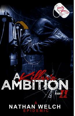 A Killer'z Ambition II by Nathan Welch