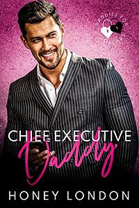 Chief Executive Daddy by Honey London