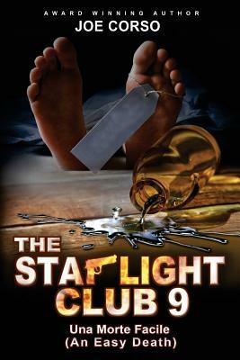 The Starlight Club 9: Una More Facile (An Easy Death) by Joe Corso