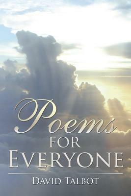 Poems for Everyone by David Talbot