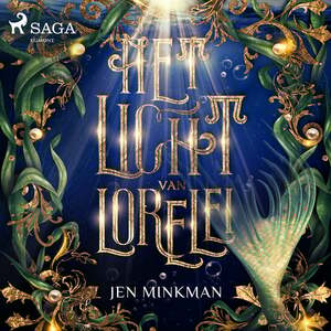 Het Licht van Lorelei by Jen Minkman