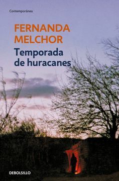 Temporada de huracanes by Fernanda Melchor