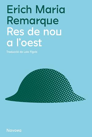 Res de nou a l'oest by Erich Maria Remarque