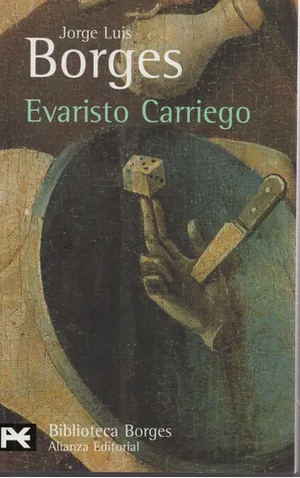 Evaristo Carriego by Jorge Luis Borges