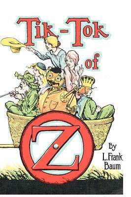 Tik Tok of Oz by L. Frank Baum