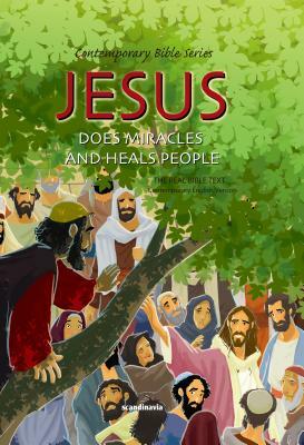 Jesus Does Miracles and Heals People: Contemporary English Version by Scandinavia Publishing