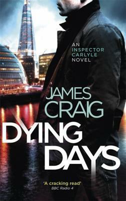 Dying Days by James Craig