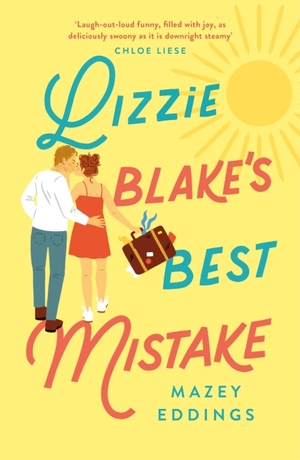 Lizzie Blake's Best Mistake by Mazey Eddings