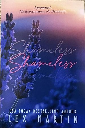 Shameless by Lex Martin