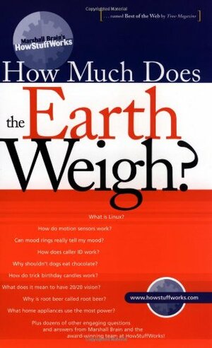 How Much Does the Earth Weigh by Marshall Brain