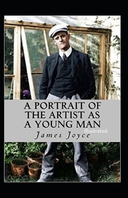 A Portrait of the Artist as a Young Man Illustrated by James Joyce