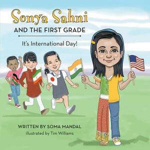 Sonya Sahni and the First Grade by Soma Mandal