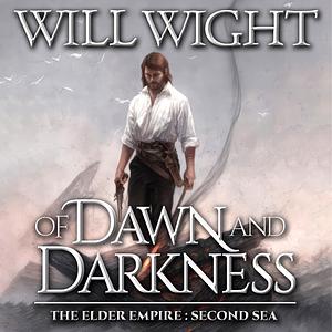 Of Dawn and Darkness by Will Wight