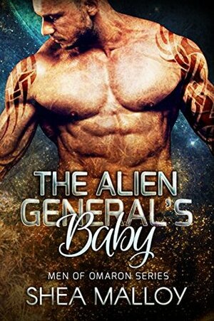 The Alien General's Baby by Shea Malloy