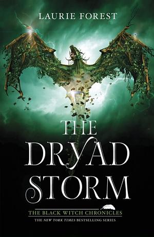 The Dryad Storm by Laurie Forest