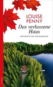 Das verlassene Haus by Louise Penny