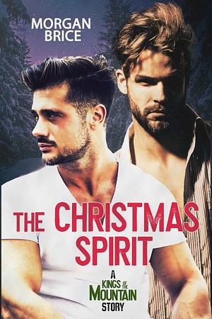 The Christmas Spirit by Morgan Brice