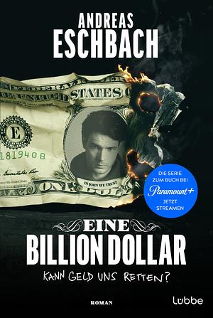 Eine Billion Dollar by Andreas Eschbach