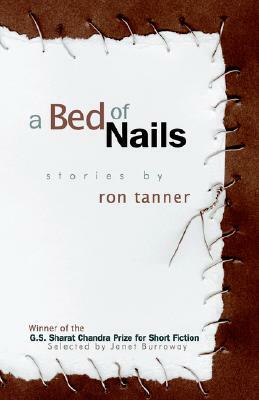 A Bed of Nails by Ron Tanner