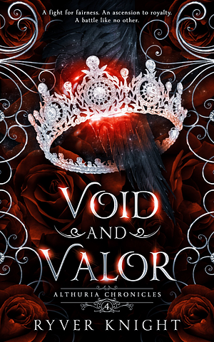 Void and Valor by Ryver Knight