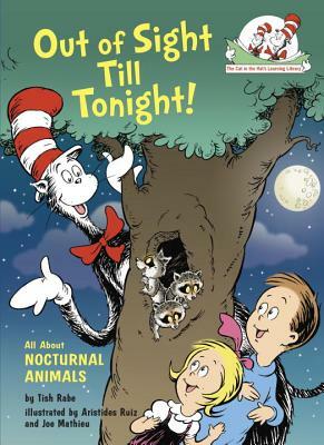 Out of Sight Till Tonight!: All about Nocturnal Animals by Tish Rabe
