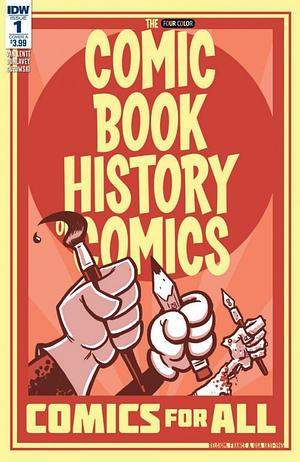 Comic Book History of Comics: Comics For All #1 by Fred Van Lente
