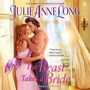 The Beast Takes a Bride by Julie Anne Long