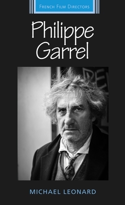 Philippe Garrel: . by Michael Leonard