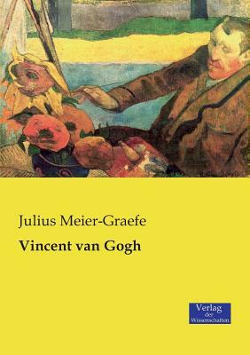 Vincent van Gogh by Julius Meier-Graefe