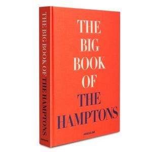 The Big Book of the Hamptons by 