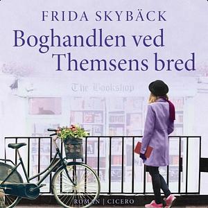 Boghandlen ved Themsens bred by Frida Skybäck