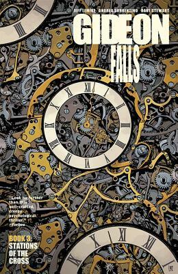 Gideon Falls, Vol. 3: Stations of the Cross by Jeff Lemire