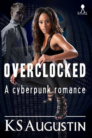 Overclocked by K.S. Augustin