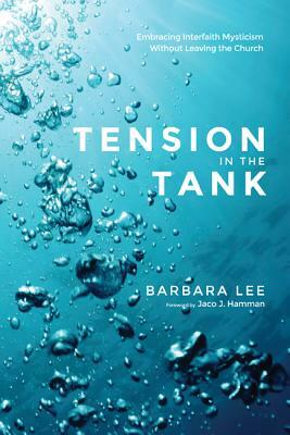 Tension in the Tank by Barbara Lee