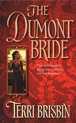 The Dumont Bride by Terri Brisbin