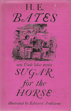 Sugar for the Horse by H.E. Bates