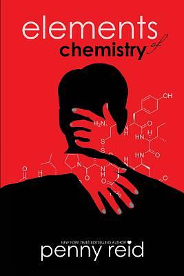 Elements of Chemistry by Penny Reid