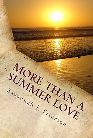 More Than a Summer Love by Savannah J. Frierson