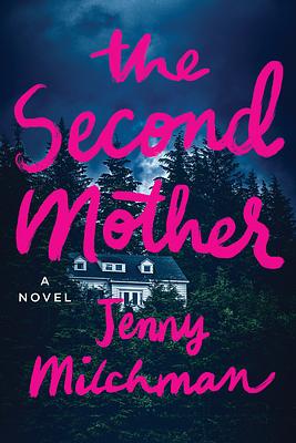 The Second Mother by Jenny Milchman