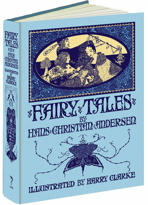 Fairy Tales by Hans Christian Andersen by Hans Christian Andersen, Harry Clarke