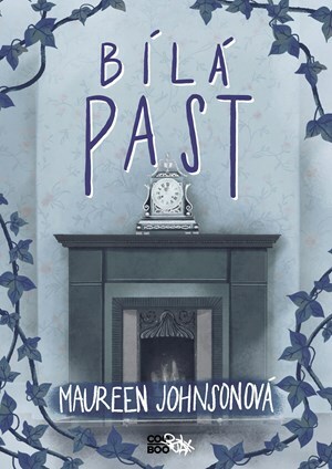 Bílá past by Maureen Johnson