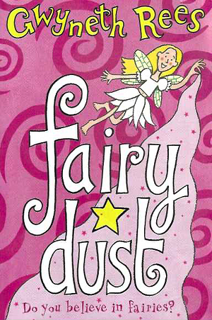 Fairy Dust by Gwyneth Rees