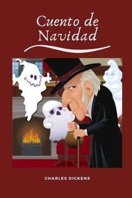 Cuento de Navidad: Nueva Edición Amazon by Charles Dickens