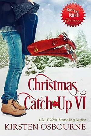 Christmas Catch-Up VI by Kirsten Osbourne