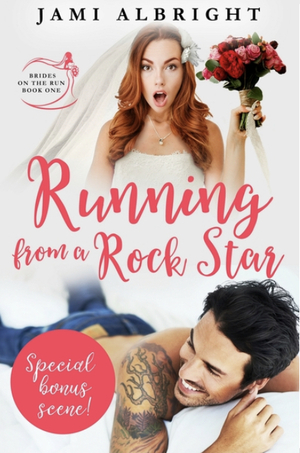 Running From a Rock Star One Year Later by Jami Albright